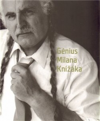 Budínský, Václav - Génius Milana Knížáka