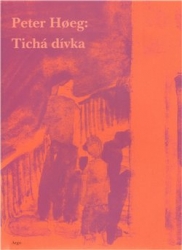 Hoeg, Peter - Tichá dívka