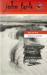 Fante, John - Zeptej se prachu/Ask the dust