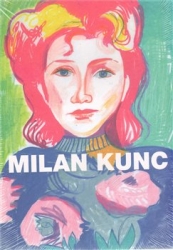 Mžyková, Alice - Milan Kunc. Portréty/Portraits