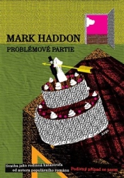 Haddon, Mark - Problémové partie