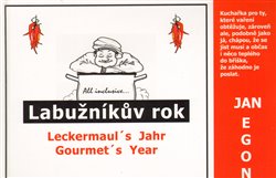 Egon, Jan - Labužníkův rok