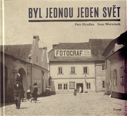 Hruška, Petr - Byl jednou jeden svět