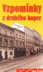 Čech, Jan - Vzpomínky z druhého kopce