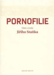 Staněk, Jiří - Pornofilie