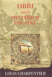 Charpentier, Louis - Obři aneb Mysterium počátků