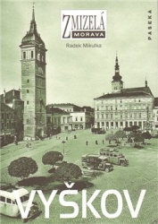 Mikulka, Radek - Zmizelá Morava-Vyškov