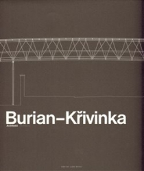 Burian, Aleš - Burian - Křivinka Architekti