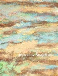 Schubert, Miroslav - Miroslav Šnajdr st.