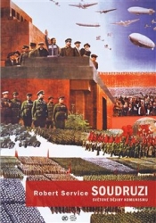 Service, Robert - Soudruzi!