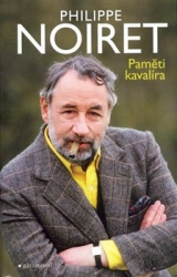 Noiret, Philippe - Paměti kavalíra