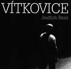 Štreit, Jindřich - Vítkovice
