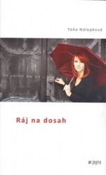 Nálepková, Táňa - Ráj na dosah