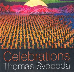 Svoboda, Thomas - Celebrations