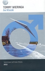 Wieringa, Tommy - Joe Kluzák