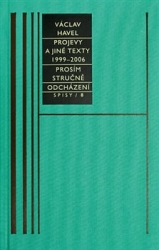 Havel, Václav - PROJEVY 1999-2006/ SPISY 8
