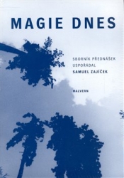Zajíček, Samuel - Magie dnes