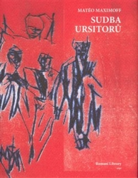 Maximoff, Matéo - Sudba Ursitorů