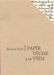 Khel, Richard - Papír všude a se vším