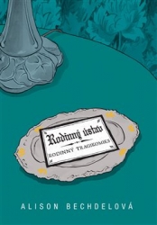 Bechdelová, Alison - Rodinný ústav
