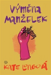 Longová, Kate - Výměna manželek