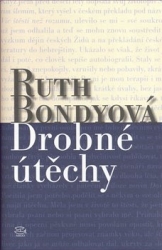 Bondyová, Ruth - Drobné útěchy