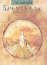 Bemmann, Hans - Kámen a flétna a to ještě není všechno III.