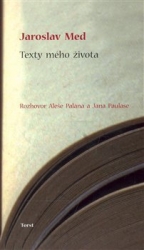 Med, Jaroslav - Texty mého života