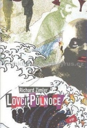 Zimler, Richard - Lovci Půlnoce