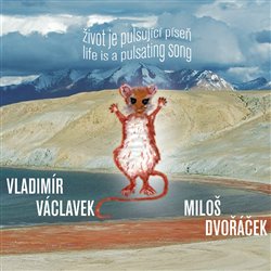 Václavek, Vladimír - Život je pulsující píseň