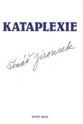 Jirousek, Tomáš - Kataplexie
