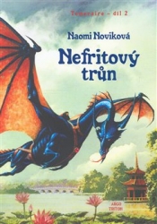Noviková, Naomi - Nefritový trůn