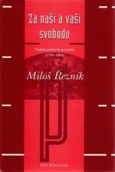 Řezník, Miloš - Za naši a vaši svobodu