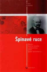 Nuland, Sherwin B. - Špinavé ruce