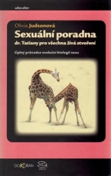 Judsonová, Olivia - Sexuální poradna Dr. Tatiany pro všechna živá stvoření