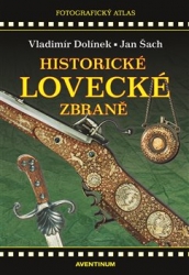 Dolínek, Vladimír - Historické lovecké zbraně