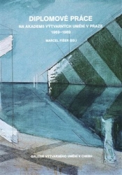 Fišer, Marcel - Diplomové práce na Akademii výtvarných umění v Praze 1969-1989