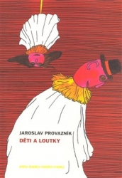 Provazník, Jaroslav - Děti a loutky
