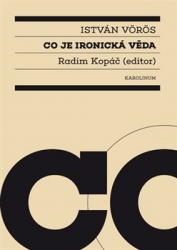 Vörös, István - Co je ironická věda