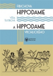 Šustíková, Věra - Fibichova Hippodamie a Hippodamie Vrchlického