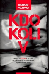 Pachman, Richard - Kdokoliv