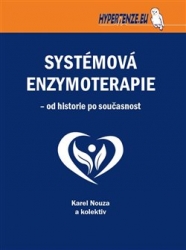 Nouza, Karel - Systémová enzymoterapie - od historie po současnost