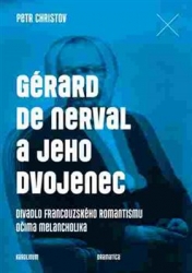 Christov, Petr - Gérard de Nerval a jeho dvojenec