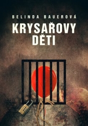 Bauerová, Belinda - Krysařovy děti