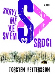 Pettersson, Torsten - Skryj mě ve svém srdci