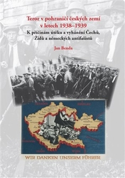 Benda, Jan - Teror v pohraničí českých zemí v letech 1938-1939