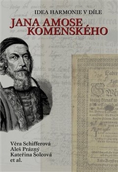 Prázný, Aleš - Idea harmonie v díle Jana Amose Komenského