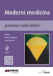 Höschl, Cyril - Moderní medicína