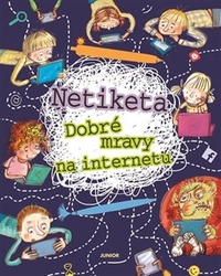 Staniszewska, Zofia - Netiketa - Dobré mravy na internetu