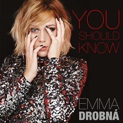 Drobná, Emma - You Should Know